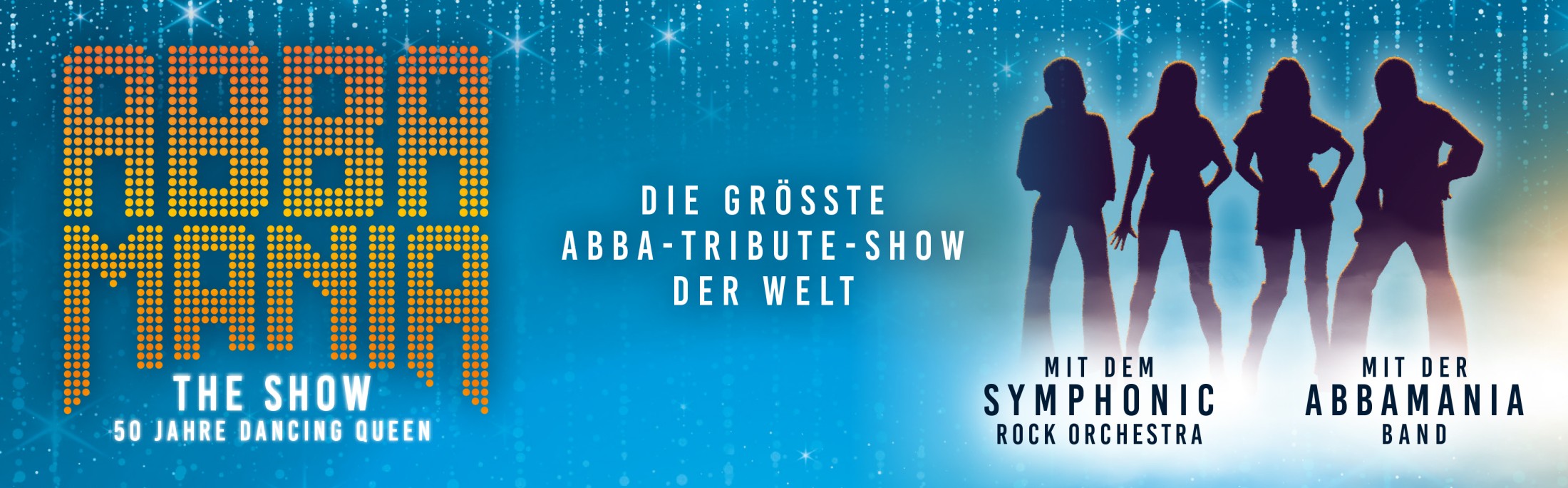 Erleben Sie das einzigartige Showspektakel „ABBAMANIA THE SHOW“